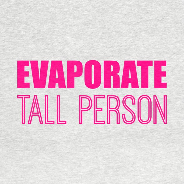 Evaporate Tall Person by alliejoy224